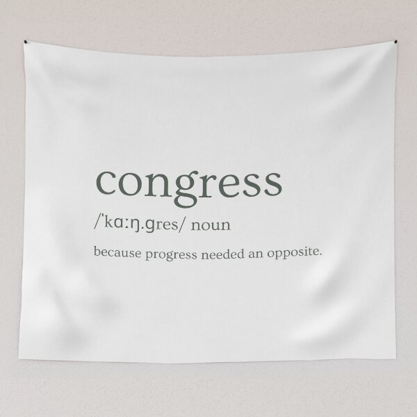 Item preview, Congress: Opposite of Progress designed and sold by hackerfubrands.