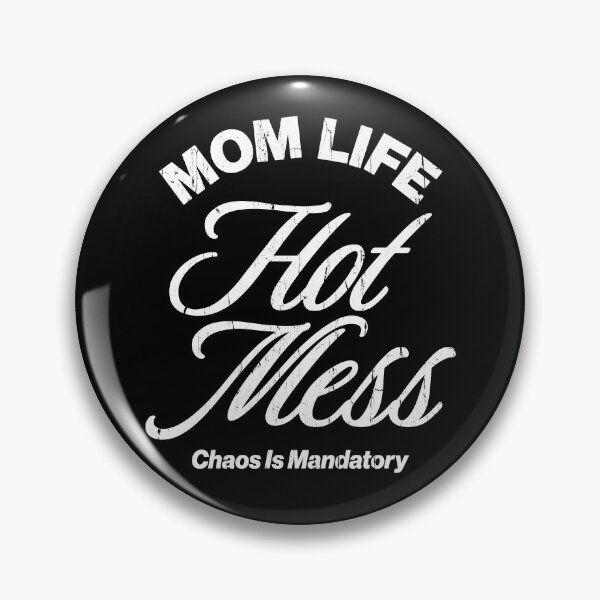 Item preview, Mom Life Hot Mess designed and sold by The-Mut3d-Ghost.