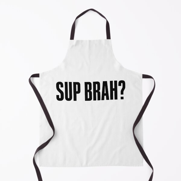 Item preview, Sup Brah, Bold designed and sold by Memes N Lore .