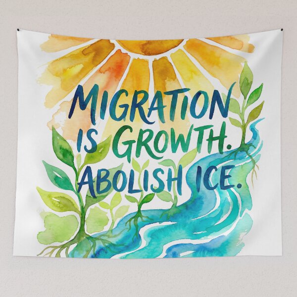 Item preview, Migration Is Growth – Abolish ICE designed and sold by WallaceSilvaART.