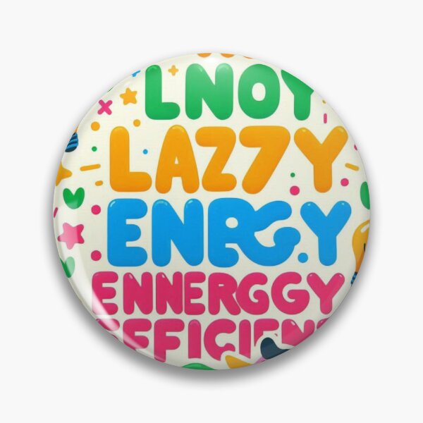 Item preview, I’m Not Lazy, I’m Energy Efficient – Funny Sarcastic Quote designed and sold by ashokreddy343.