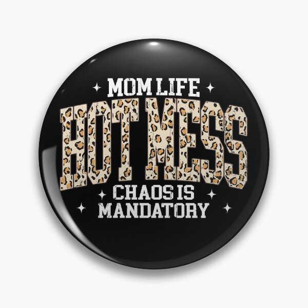 Item preview, Mom Life Hot Mess designed and sold by The-Mut3d-Ghost.