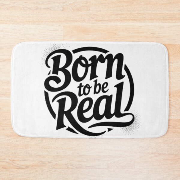 Item preview, Born To Be Real Bold Typography Design designed and sold by NewUSShop.