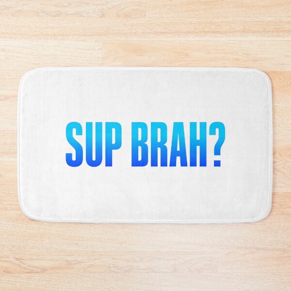 Item preview, Sup Brah, Blue Bold designed and sold by Memes N Lore .