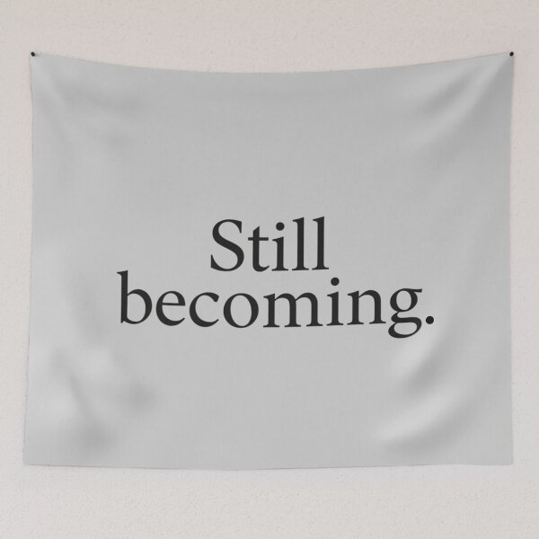 Item preview, Still Becoming – Minimal Growth Typography designed and sold by Irene Catchmind.