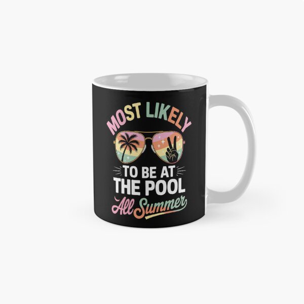Item preview, Most Likely To Be At The Pool All Summer End Of Year Teacher designed and sold by Lucaseinar.