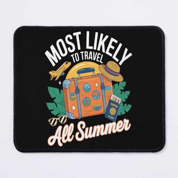 Item preview, Most Likely To Travel All Summer Teacher Summer Vacation designed and sold by Lucaseinar.