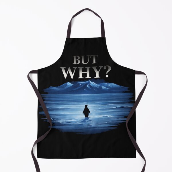 Item preview, BUT WHY Penguin Mountain Meme Nihilist Humor designed and sold by Forty4design.