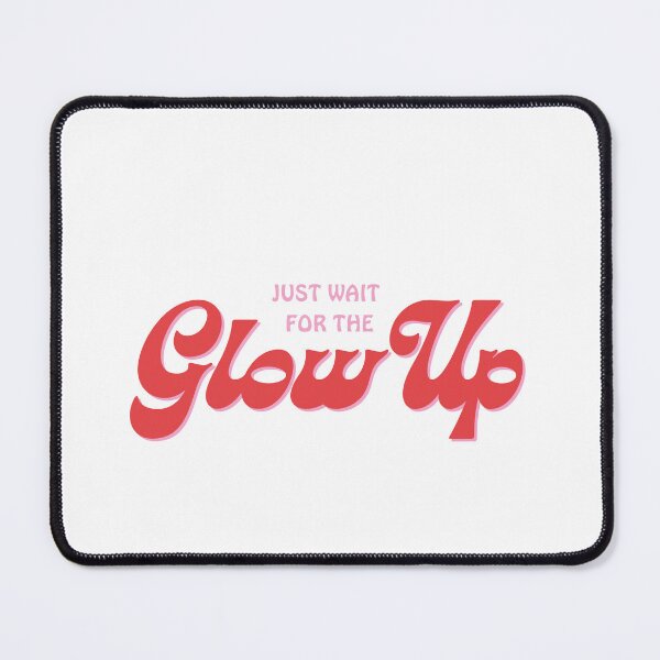 Item preview, Just Wait For The Glow Up - Funny Fitness Exercise Beauty Sticker designed and sold by Stickers For Hackers.