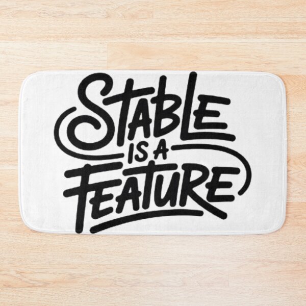 Item preview, Stable Is A Feature Bold Typography Design designed and sold by NewUSShop.