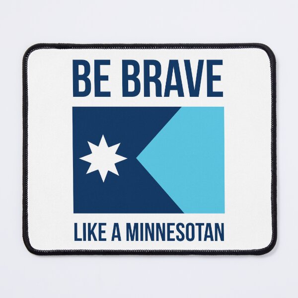 Item preview, Be brave like a Minnesotan designed and sold by Rachel the Artist .