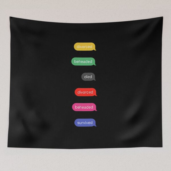 Item preview, 'Divorced Beheaded Died Divorced Beheaded Survived' designed and sold by NIKITA TODOROV.