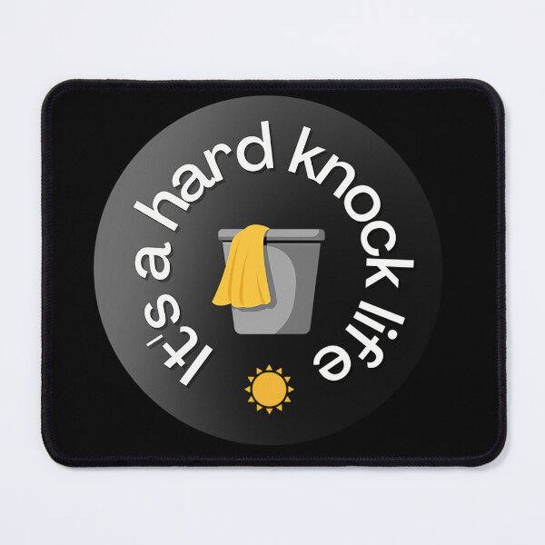 Item preview, It'S A Hard Knock Life designed and sold by NIKITA TODOROV.