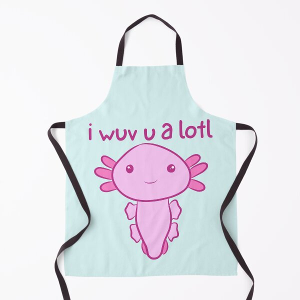 Item preview, I wuv you a lotl - Cute Axolotl - I love you designed and sold by EvergreenRevolt.