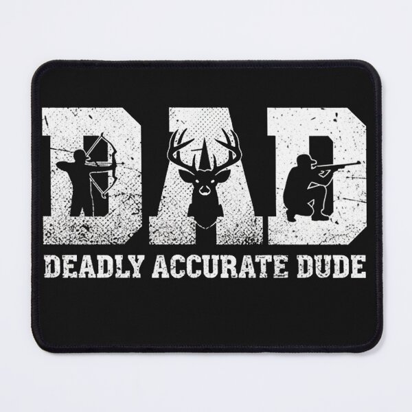 Item preview, DAD Deadly Accurate Dude Hunting Gift designed and sold by AdyKurniawan.