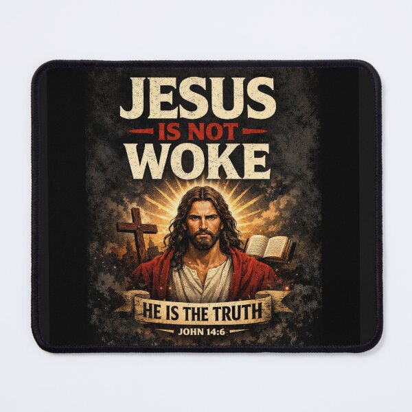 Item preview, JESUS IS NOT WOKE | John 14:6 designed and sold by UnboundFull.