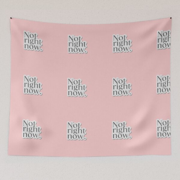 Item preview, Not Right Now – Minimalist Bold Statement designed and sold by PixelVibe782.