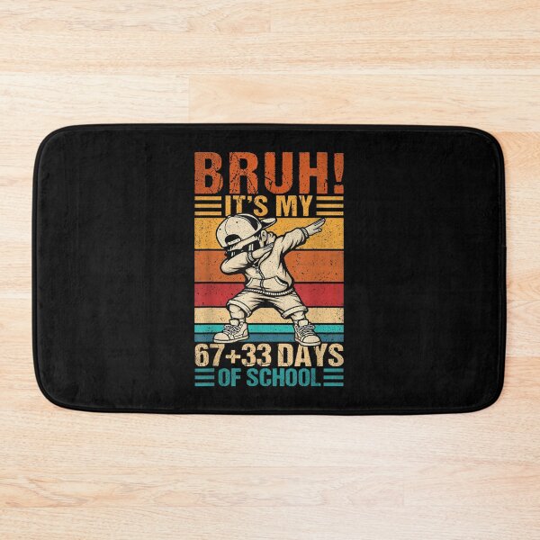 Item preview,  Bruh Its My 67 +33 Days of School 100th Day Dab Kids Boys designed and sold by Juansustait.