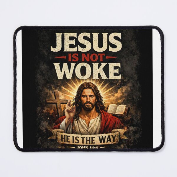 Item preview, JESUS IS NOT WOKE | JOHN 14:6 designed and sold by UnboundFull.