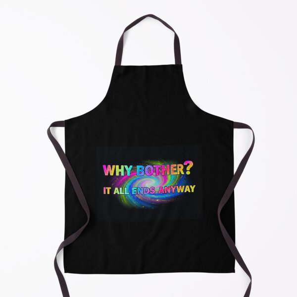 Item preview, Why bother dark humor designed and sold by Stefanrajzer.