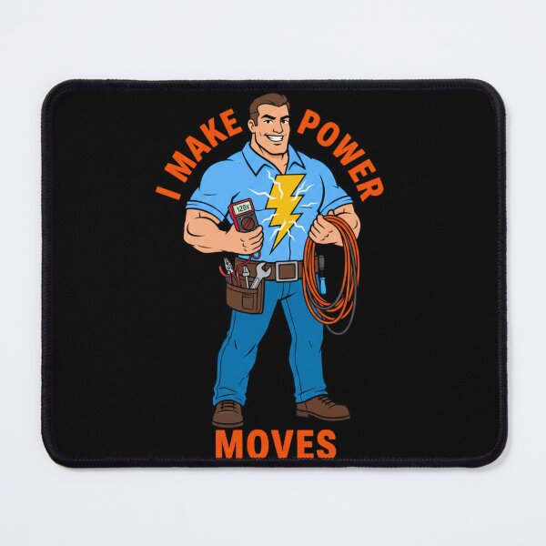 Item preview, Electrician I Make Power Moves Funny Work designed and sold by MotivaChic.