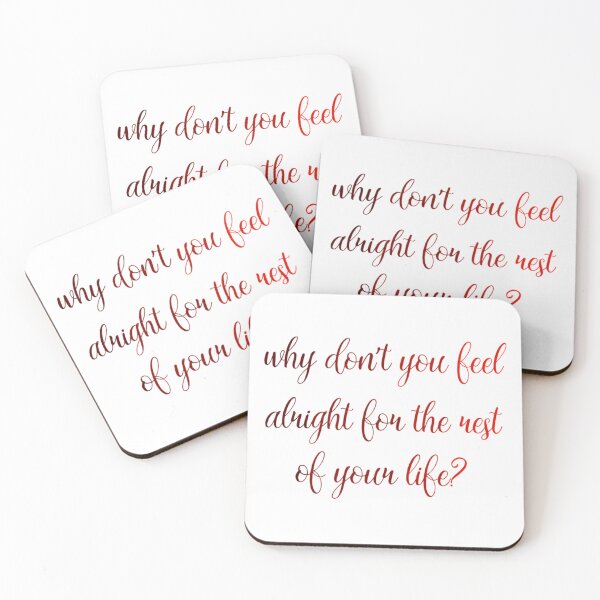 Item preview, Why Don'T You Feel Alright For The Rest Of Your Life designed and sold by ITASHI007.