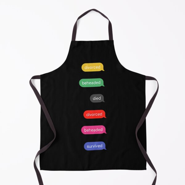Item preview, 'Divorced Beheaded Died Divorced Beheaded Survived' designed and sold by NunoMiranda28.