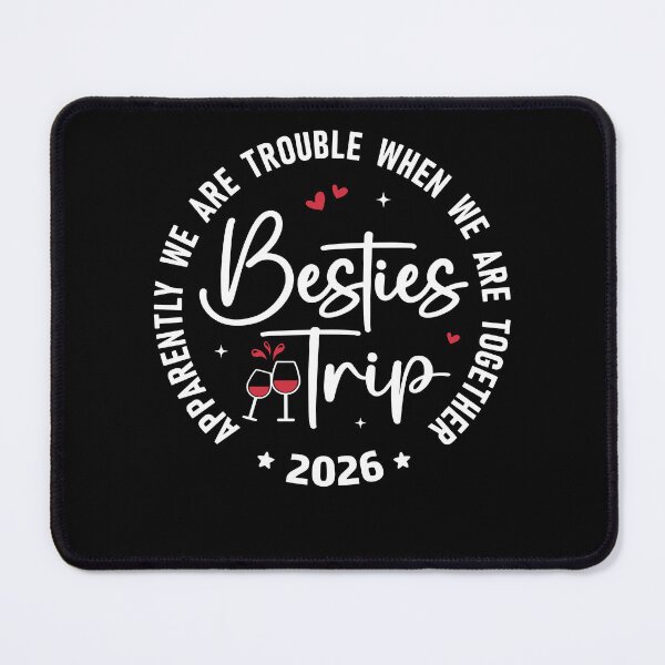Item preview, Besties Trip 2026 Apparently We Are Trouble When We Are Together designed and sold by pansak.
