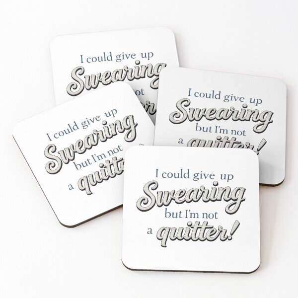 Item preview, Funny Swearing Gift Not A Quitter Sarcastic Profanity Art designed and sold by SholoStudio.