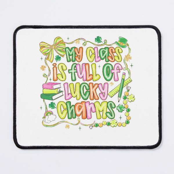 Item preview, My Class is Full of Lucky Charms designed and sold by Michaellan.