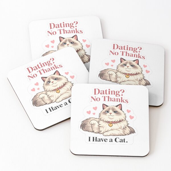 Item preview, Dating? No Thanks I Have a Cat Funny Ragdoll designed and sold by MukuMint.