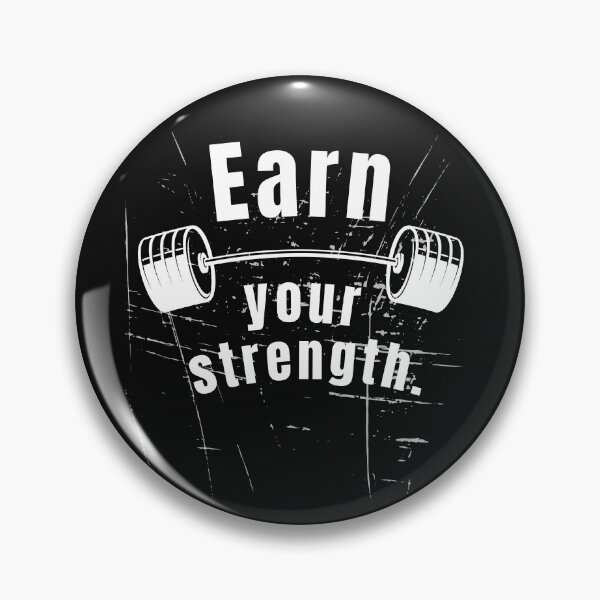 Item preview, Earn your strength. Gym Fitness Motivation Quote designed and sold by TeeArtWorld.
