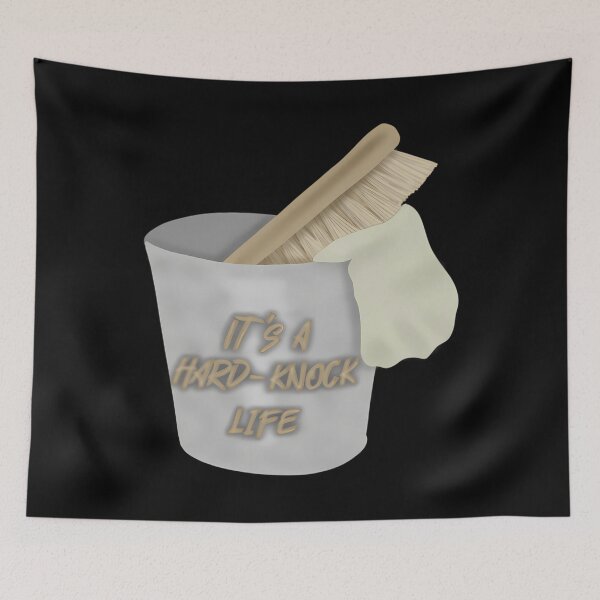 Item preview,  It'S A Hard-Knock Life designed and sold by SSajjadahmad.