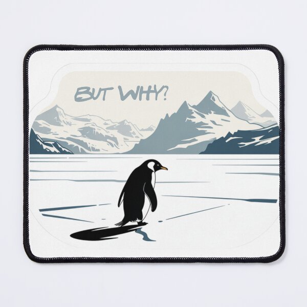 Item preview, Penguin, But Why? designed and sold by NicolasGlowArt.