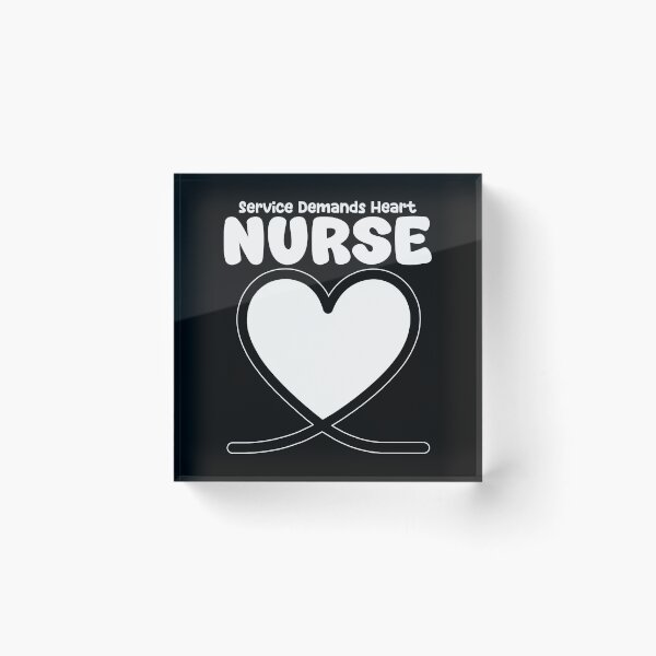 Item preview, NURSE - SERVICE DEMANDS HEART designed and sold by KEF Custom.