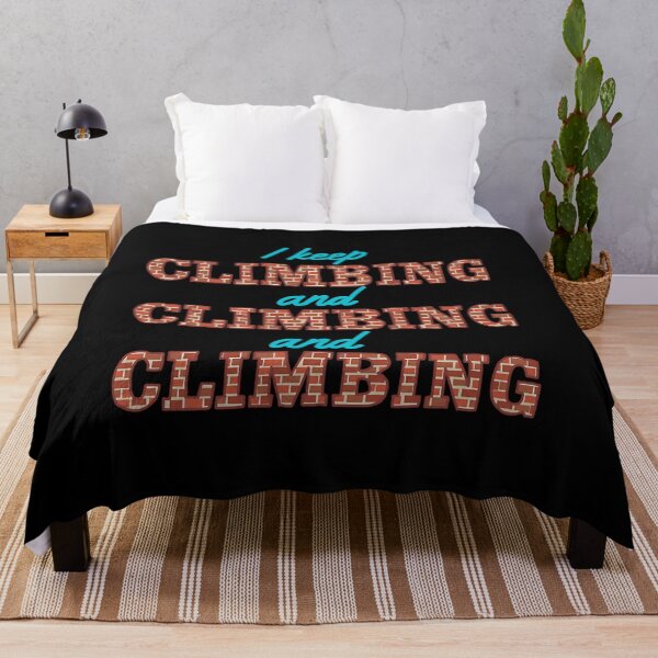 Item preview,  I Keep Climbing designed and sold by MATHEESHA726.