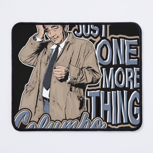 Item preview, Columbo Just One More Thing designed and sold by scriptkid.
