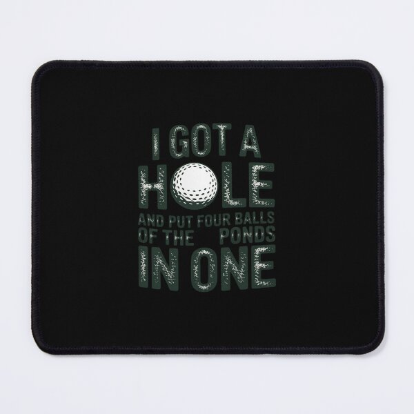 Item preview, I got a hole in one golf quote mens golfing designed and sold by MarkLeedsArt.