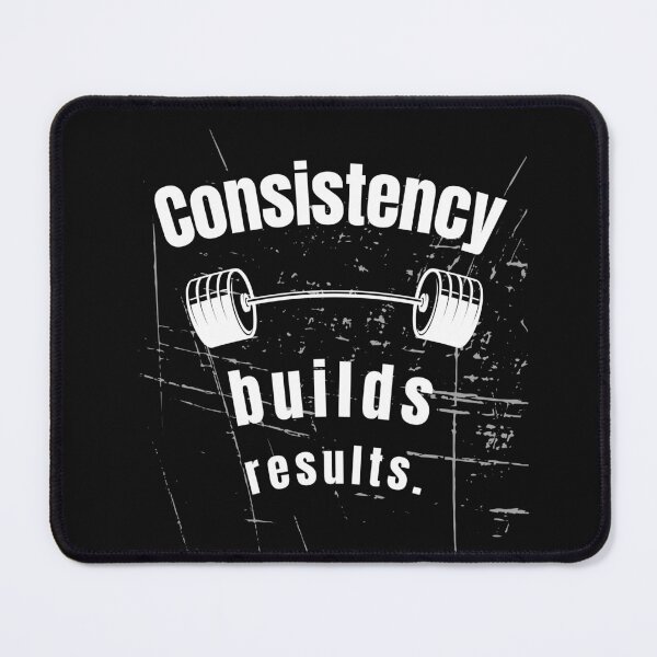 Item preview, Consistency builds results. Gym Fitness Motivation Quote designed and sold by TeeArtWorld.