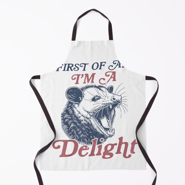 Item preview, First of All I'm A Delight Sarcastic Angry Opossum, Opossum Gift For Mom Dad Kids designed and sold by Opossum GIFT ★★★★★.