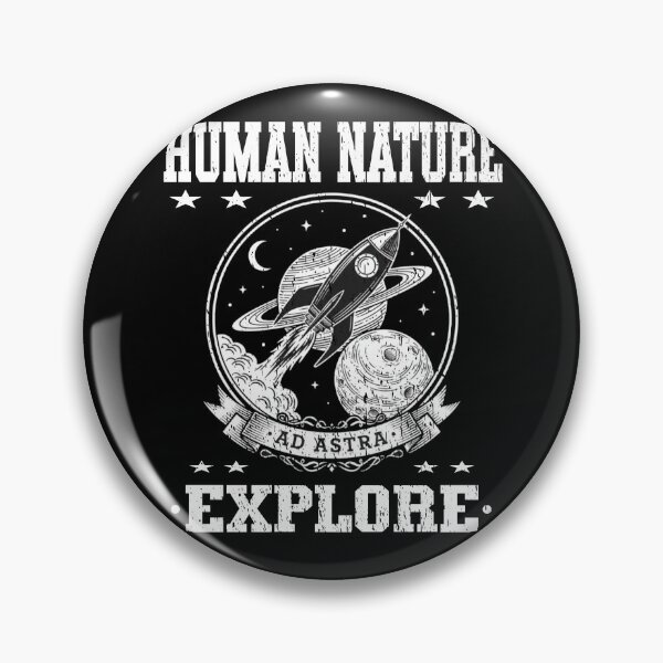 Item preview, HUMAN NATURE EXPLORE space lover space exploration planets rocket astronaut sci fi designed and sold by Jt41.