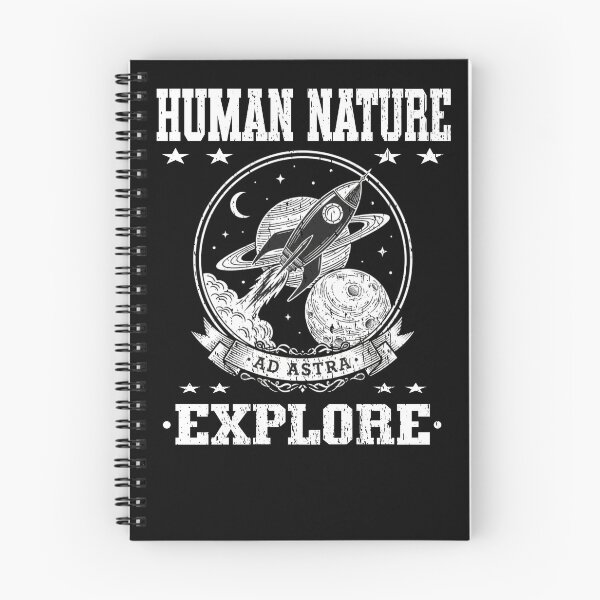 Item preview, HUMAN NATURE EXPLORE space lover space exploration planets rocket astronaut sci fi designed and sold by Jt41.