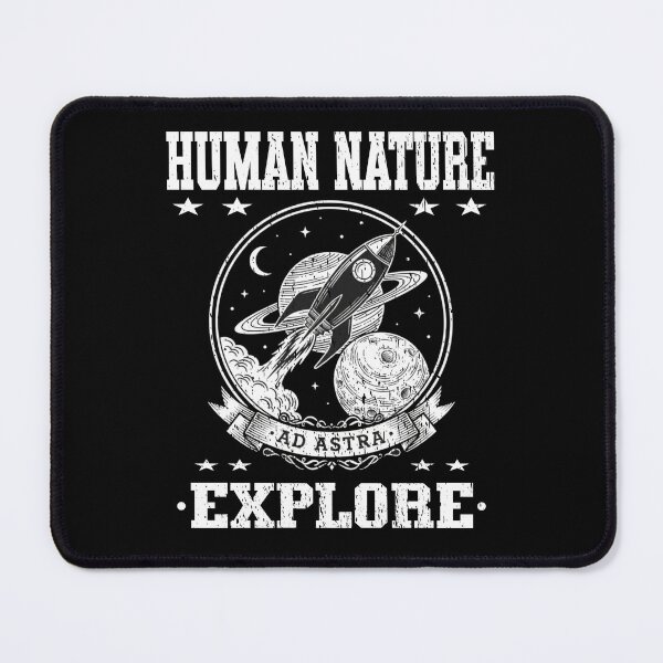 Item preview, HUMAN NATURE EXPLORE space lover space exploration planets rocket astronaut sci fi designed and sold by Jt41.