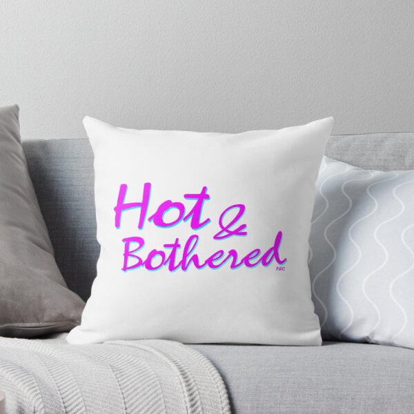 Item preview, Hot and Bothered | Funny Southern Sayings designed and sold by PollysCracker.
