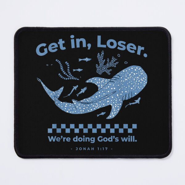 Item preview, Get In Loser Whale Shark Ocean Life Biblical Humor Sea Creature designed and sold by CrinoSwice.
