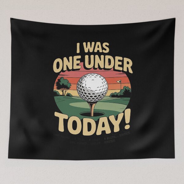 Item preview, I Was One Under Today Golf Lover Golfer Golfing designed and sold by MarkLeedsArt.