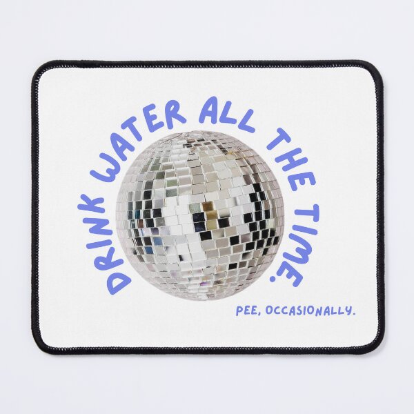 Item preview, Drink water all the time. Pee, occasionally- blue  designed and sold by Dathanna Sásta.