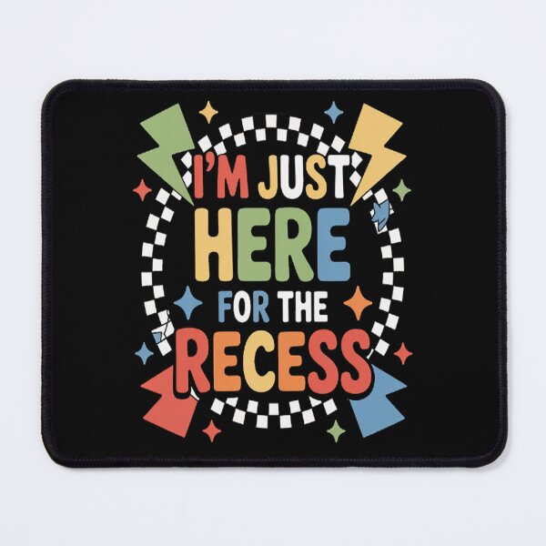 Item preview, Im Just Here For The Recess Recess Monitor Squad designed and sold by kakashinn.