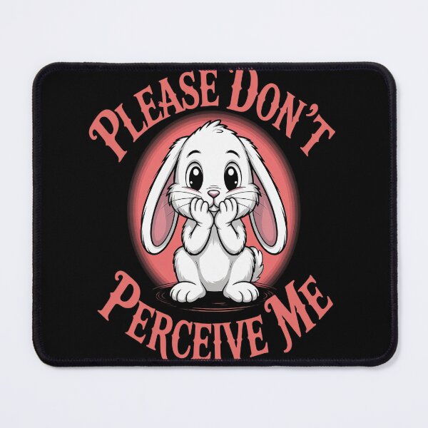 Item preview, Please Don't Perceive Me designed and sold by brinbotty.