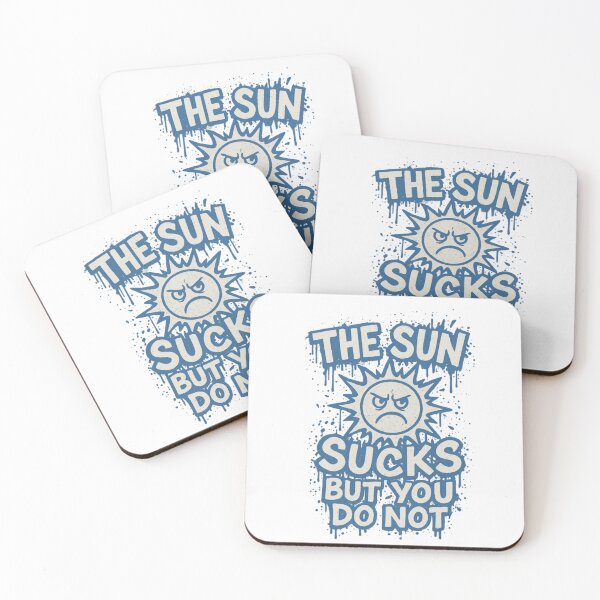 Item preview, The Sun Sucks But You Do Not Funny Grumpy Sun Sarcasm designed and sold by Gargamal.